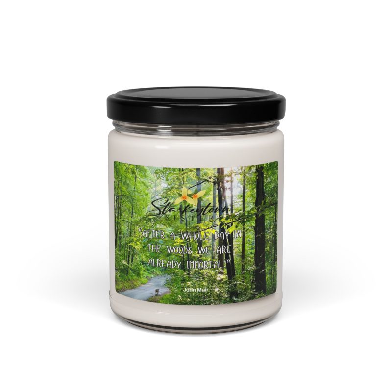 Nature-Inspired Scented Soy Candle - "After a Whole Day in the Woods We Are Already Immortal" - 9oz